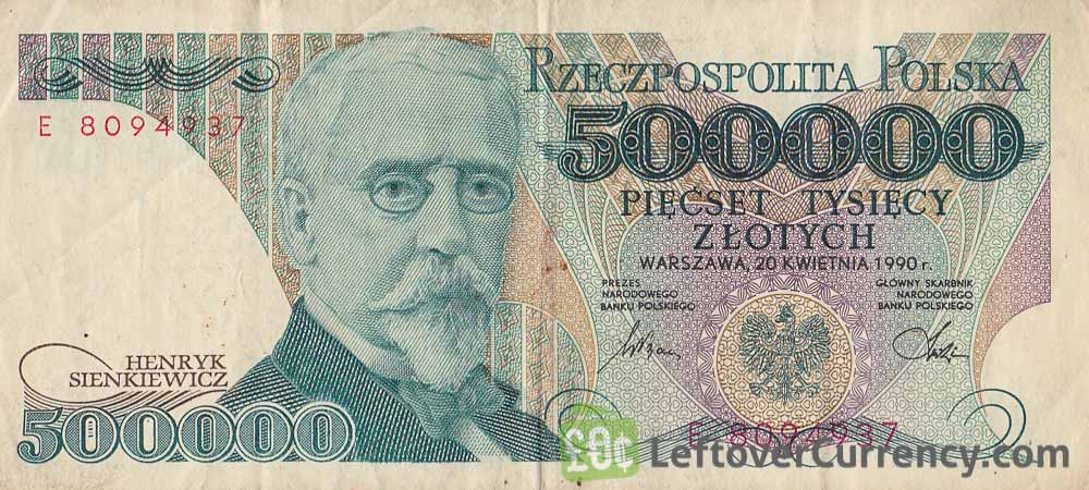 500000 old Polish Zlotych banknote (Henryk Sienkiewicz) obverse accepted for exchange