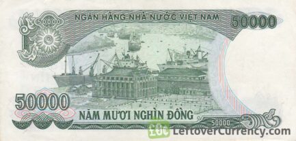 50000 Vietnamese Dong banknote type 1990 to 1994 reverse accepted for exchange